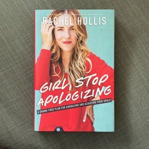 Girl, Stop Apologizing book